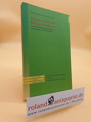 Seller image for Bildung im Umbruch - Bildung im Aufbruch : theoretische Einsichten, konzeptionelle berlegungen und Praxisbeispiele / Evangelische Hochschule Ludwigsburg. Norbert Collmar ; Gerhard Hess (Hrsg.) / Evangelische Hochschule Ludwigsburg: Schriften der Evangelischen Hochschule Ludwigsburg ; Bd. 5 for sale by Roland Antiquariat UG haftungsbeschrnkt