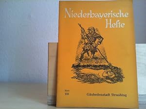 Bild des Verkufers fr Gubodenstadt Straubing - Niederbayerische Hefte Nr.108. zum Verkauf von Antiquariat im Schloss