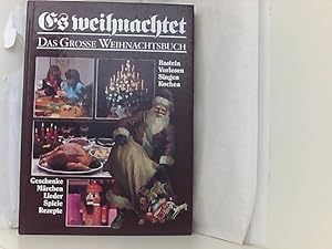 Imagen del vendedor de Es weihnachtet - Das groe Weihnachtsbuch [Linzenzausgabe - Grossformat] a la venta por Book Broker