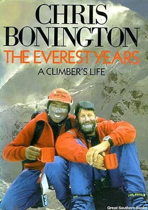 The Everest Years: A Climber's Life