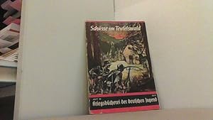 Image du vendeur pour Schsse im Teufelswald. Kriegsbcherei der Deutschen Jugend Heft 58. mis en vente par Antiquariat Uwe Berg