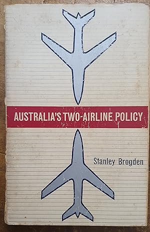 AUSTRALIA'S TWO-AIRLINE POLICY
