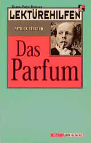Lektürehilfen Patrick Süskind 'Das Parfüm'