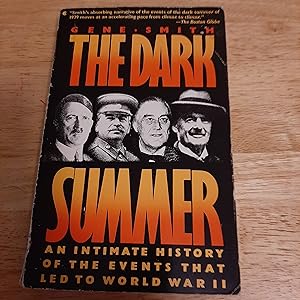 Seller image for The Dark Summer: An Intimate History Of The Events That Led To World War II for sale by Whitehorse Books