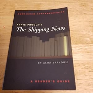 Imagen del vendedor de Annie Proulx's The Shipping News: A Reader's Guide a la venta por Whitehorse Books