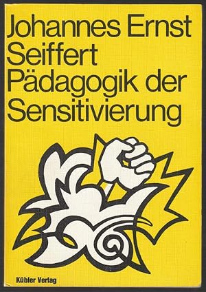 Seller image for Pdagogik der Sensitivierung. for sale by Antiquariat Dennis R. Plummer