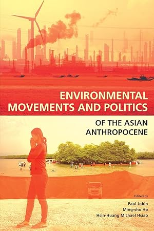Seller image for Environmental Movements and Politics of the Asian Anthropocene for sale by moluna