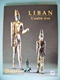 Seller image for Liban, L'autre Rive for sale by RECYCLIVRE