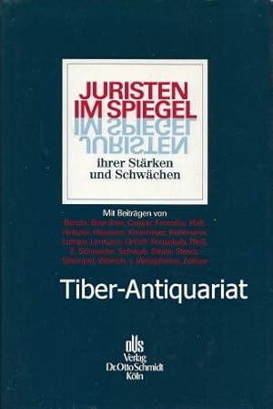 Juristen im Spiegel ihrer Stärken und Schwächen. Mit Beiträgen von Ernst Benda, Hans Erich Brandn...