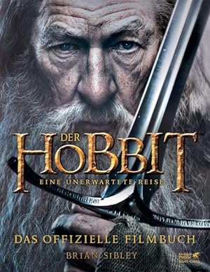 Der Hobbit: Eine unerwartete Reise - Das offizielle Filmbuch