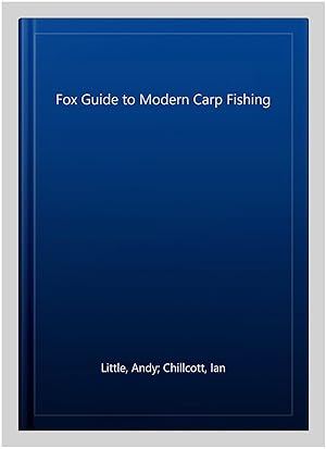 Immagine del venditore per Fox Guide to Modern Carp Fishing venduto da GreatBookPrices
