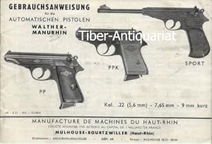 Gebrauchsanweisung für die automatischen Pistolen WALTHER-MANURHIN.