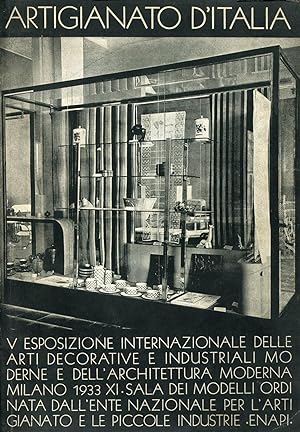 Artigianato d'Italia. Quinta Esposizione Internazionale delle Arti Decorative e Industriali Moder...