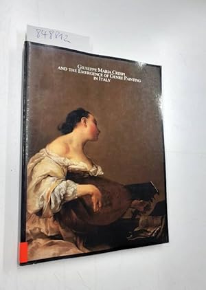 Bild des Verkufers fr Giuseppe Maria Crespi: The Emergence of Genre Painting in Italy: Exhibition Catalogue zum Verkauf von Versand-Antiquariat Konrad von Agris e.K.