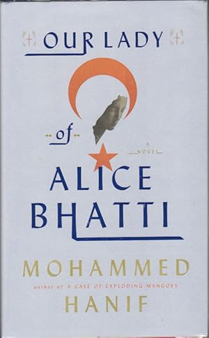 Seller image for Our Lady of Alice Bhatti. for sale by Asia Bookroom ANZAAB/ILAB