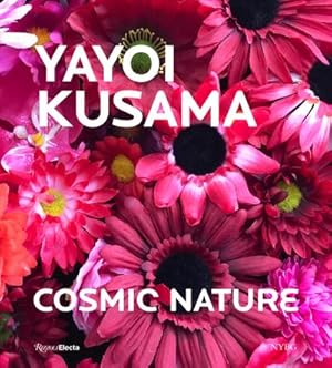 Bild des Verkufers fr Yayoi Kusama: Cosmic Nature zum Verkauf von AHA-BUCH GmbH