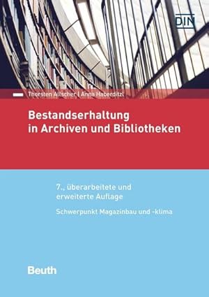 Seller image for Bestandserhaltung in Archiven und Bibliotheken for sale by AHA-BUCH GmbH