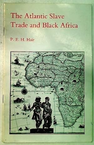 Seller image for The Atlantic Slave Trade and Black Africa. for sale by Plurabelle Books Ltd
