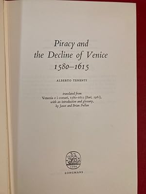 Seller image for Piracy and the Decline of Venice, 1580 - 1615. for sale by Plurabelle Books Ltd