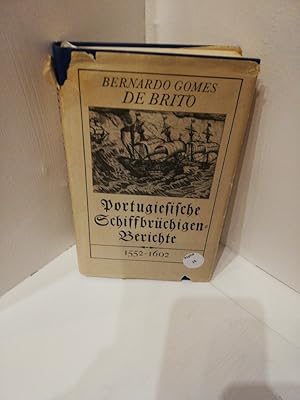 Bild des Verkufers fr Portugiesische Schiffbrchigen-Berichte 1552-1602. Aufgezeichnet von Augenzeugen zum Verkauf von Antiquariat Jochen Mohr -Books and Mohr-