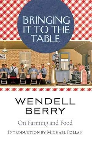 Seller image for Bringing It to the Table (Paperback) for sale by AussieBookSeller