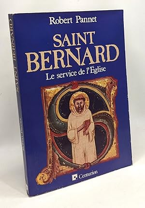 Seller image for Saint bernard le service de l'eglise for sale by crealivres