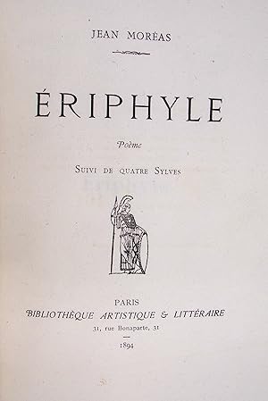 Eriphyle. Poème, suivi de Quatre Sylves.