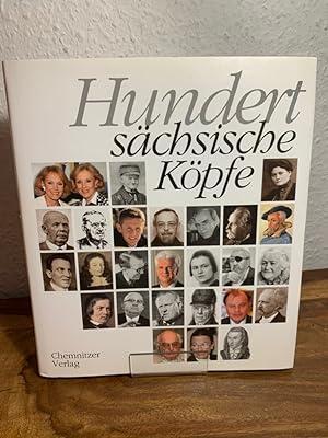 Seller image for Hundert schsische Kpfe. Weiterer Herausgeber : Matthias Zwarg. for sale by Antiquariat an der Nikolaikirche