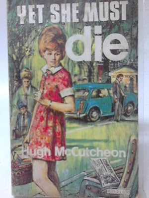 Image du vendeur pour Yet She Must Die mis en vente par World of Rare Books