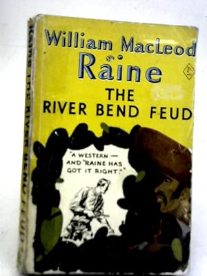 Bild des Verkufers fr The River Bend Feud zum Verkauf von World of Rare Books