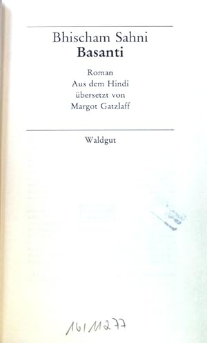 Seller image for Basanti : Roman. Neue indische Bibliothek ; Bd. 8; for sale by books4less (Versandantiquariat Petra Gros GmbH & Co. KG)