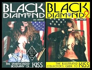 Bild des Verkufers fr BLACK DIAMOND: The Unauthorized Biography of Kiss - and - BLACK DIAMOND 2: The Illustrated Collector's Guide to Kiss zum Verkauf von W. Fraser Sandercombe