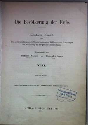 Bild des Verkufers fr Die Bevlkerung der Erde: BAND VIII: Periodische bersicht ber neue Arealberechnungen, Gebietsvernderungen, Zhlungen und Schtzungen der Bevlkerung auf der gesamten Erdoberflche. zum Verkauf von books4less (Versandantiquariat Petra Gros GmbH & Co. KG)