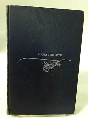 Seller image for Marry for Love for sale by World of Rare Books