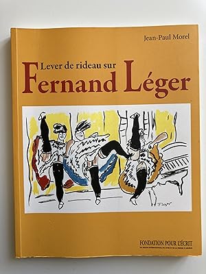 Seller image for Lever de rideau sur Fernand Lger for sale by ShepherdsBook