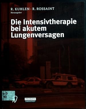 Seller image for Die Intensivtherapie bei akutem Lungenversagen. for sale by books4less (Versandantiquariat Petra Gros GmbH & Co. KG)