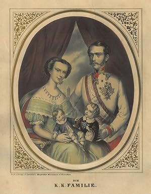 ELISABETH, Kaiserin von Österreich (1837 - 1898). - Familie. "Die k.k. Familie". Kniestück nach h...