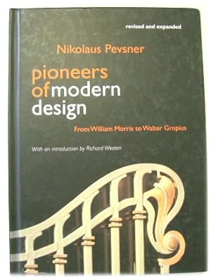 Bild des Verkufers fr Pioneers of Modern Design: From William Morris to Walter Gropius zum Verkauf von PsychoBabel & Skoob Books