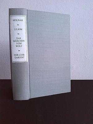 Sammelband mit drei Theatertexten in 1 Bd.: 1.) Liliom. Vorstadt-Legende in 7(sieben) Bildern und...