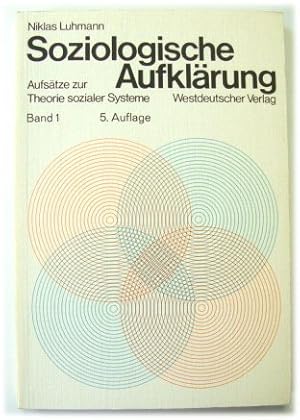 Bild des Verkufers fr Soziologische AUFKLARUNG Band 1, 5.Auflage: AUFSATZE Zur Theorie Sozialer Systeme zum Verkauf von PsychoBabel & Skoob Books