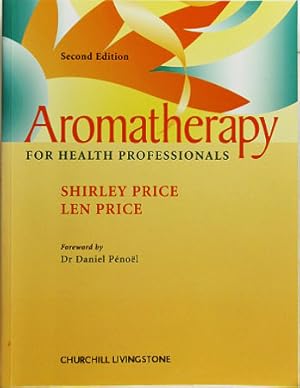 Bild des Verkufers fr Aromatherapy for Health Professionals. 2nd Edition. zum Verkauf von Entelechy Books