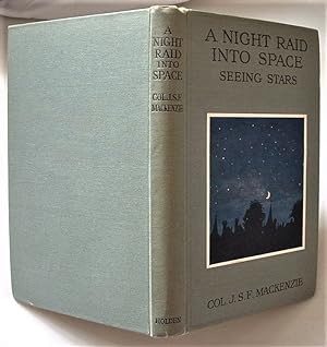 Imagen del vendedor de A Night Raid into Space, the Story of the Heavens told in Simple Words a la venta por Peter Sheridan Books Bought and Sold