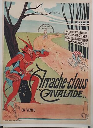 "ARRACHE-CLOUS CAVALADE" Affiche originale entoilée / Litho Jan METTEI / Imp. MOULLOT (vers 1910)