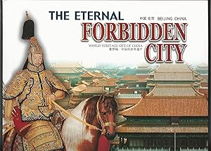 Seller image for The Eternal Forbidden City: World Heritage Site of China. for sale by Deeside Books