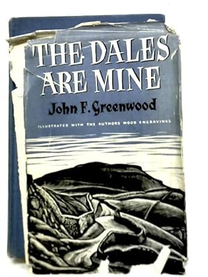 Imagen del vendedor de The Dales Are Mine a la venta por World of Rare Books