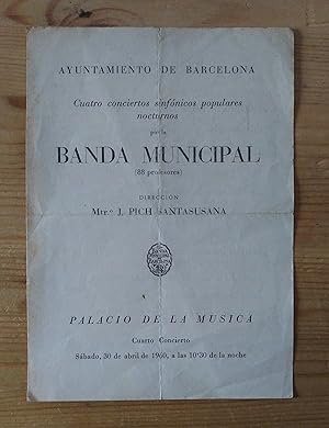 Programa Concierto firmado por el maestro Joan Pich Santasusana. Palacio de la Música, sábado 30 ...