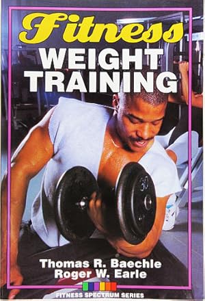 Seller image for Fitness Weight Training. for sale by Entelechy Books