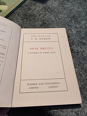 Seller image for Dear Brutus. A Comedy In Three Acts for sale by SGOIS