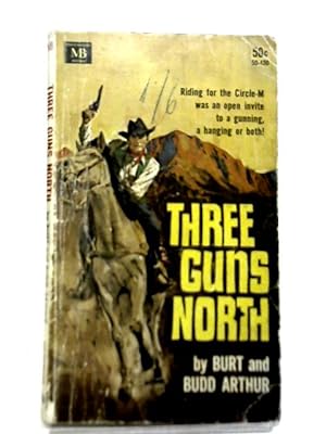 Bild des Verkufers fr Three Guns North zum Verkauf von World of Rare Books