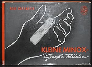 Image du vendeur pour Kleine Minox - Groe Bilder. mis en vente par Antiquariat Haufe & Lutz